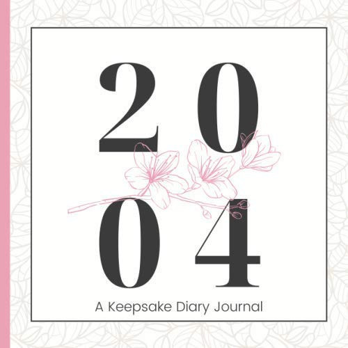 2004: A Keepsake Birthday Gift with Pages for Penning Well-Wishes & Little Notes | A Thoughts and Wishes Message Log Diary Journal and Guest Book for Her