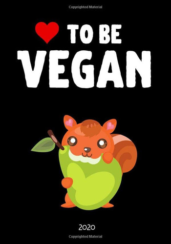 To be Vegan 2020: Blank Recipe Journal for Vegan Women; Wife,Mom,Girls,Teens : Lined Recipe Organizer -High-Quality- Collect all Your Favorite Special ... |Amazing Gift for Vegans amateurs cooks|