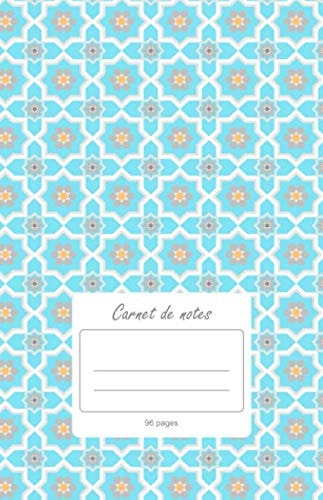 Carnet de notes 96 pages: Beau carnet de notes oriental ligné et numéroté, petit format (13,97 cm x 21,59 cm), avec page "sommaire" (French Edition)