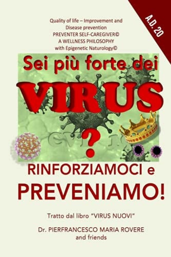 Sei Più Forte Dei Virus? Rinforziamoci e Preveniamo!