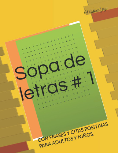SOPA DE LETRAS # 1 con frases y citas positivas