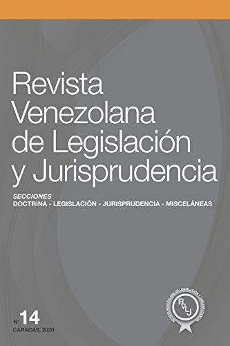 Revista Venezolana de Legislación y Jurisprudencia N.° 14