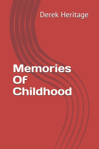 Memories Of Childhood