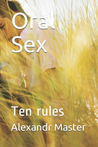 Oral Sex Ten Rules
