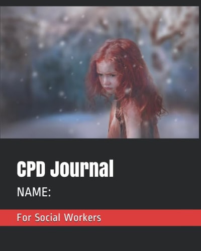 CPD Journal: For Social Workers (CPD Journals for Social worker)