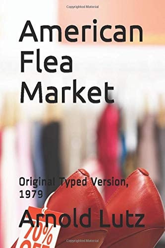 American Flea Market: Original Typed Version, 1979