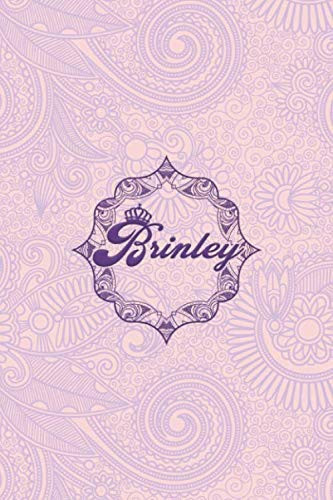 Brinley- i'm Brinley, nootbook: Ruled 6x9 - 100 pages Ruled writing journal lined. diary. notebook "Brinley", a notebook. this notebook for "Brinley", ... name of Brinley in the notebook cover.