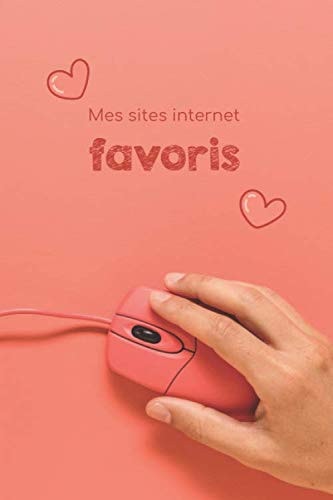 Mes Sites Internet Favoris Mon Carnet de Mots de Passe et Codes Secrets