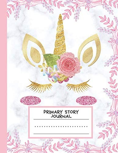 Unicorn Flowers - Primary Story Journal Primary Half Page Lined with Drawing Space Unicorn 120 Pages 8. 5 X 11(unicorn Flowers Notebook for Girls) /Unicorn Primary Composition Notebook with Picture Space for K-2