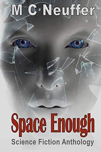 Space Enough Science Fiction Anthology