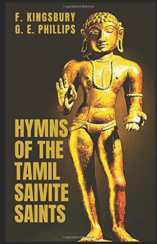 HYMNS OF THE TAMIL SAIVITE SAINTS