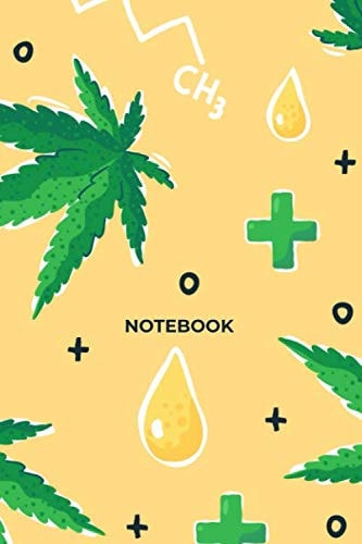 Notebook: Cannabis Daily Journal | Blank Lined Workbook for Writing Notes | Large Marijuana Note Book to Write in