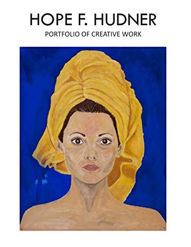 Hope F. Hudner: Portfolio of Creative Work