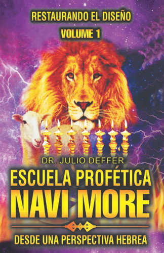 Escuela Profetica Navi More Desde Una Perspectiva hebrea