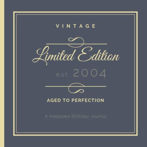 Vintage 2004: Debonair Blue | A Keepsake Birthday Gift with Pages for Penning Well-Wishes & Little Notes | A Thoughts and Wishes Message Log Diary Journal and Guest Book