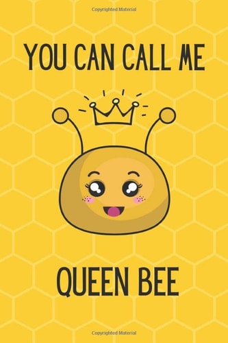 You Can Call Me Queen Bee Sketchbook Bee Drawing Book - Queen Bee Lovers Artists Gift - Sketch Book for Drawing and Sketching - 110 Blank Drawing Paper
