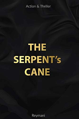 The Serpent's Cane