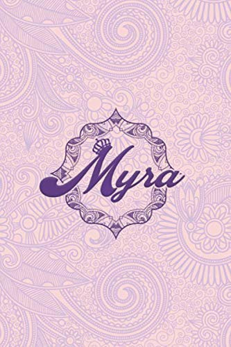 Myra- i'm Myra, nootbook: Ruled 6x9 - 100 pages Ruled writing journal lined. diary. notebook "Myra", a notebook. this notebook for "Myra", special ... "Myra". name of "Myra" in the notebook cover.