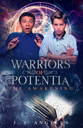 Warriors of Potentia: The Awakening