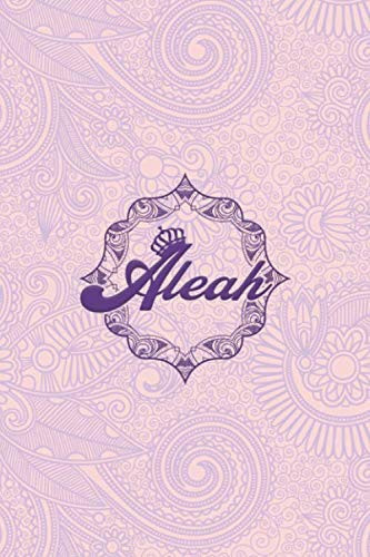 Aleah- i'm Aleah, nootbook: Ruled 6x9 - 100 pages Ruled writing journal lined. diary. notebook "Aleah", a notebook. this notebook for "Aleah", special ... name of "Aleah" in the notebook cover.