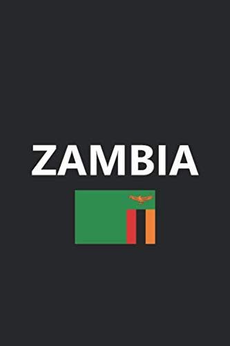 Zambia Flag Country Notebook Journal Lined Wide Ruled Paper Stylish Diary Vacation Travel Planner 6x9 Inches 120 Pages Gift