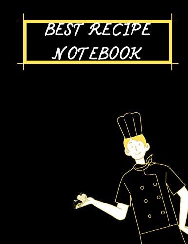 Best Recipe Notebook Softcover Perfect Recipe 8. 5*11 Inches Notebook/journal 100 Recipe Pages