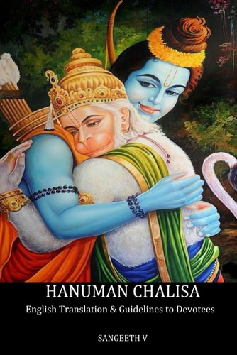 Hanuman Chalisa English Commentary with Word by Word Meaning and Guidelines for Hanuman Devotees