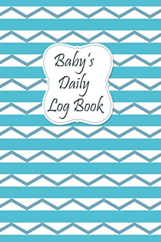 Baby's Daily Log Book:: Breastfeeding Journal, Sleeping, Diapers and Health Notebook, Baby Tracker Journal for Newborns, Perfect For New Parents or Nannies.