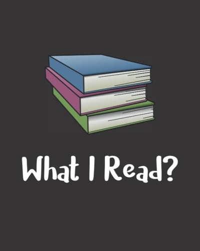 What I Read Black Journal Gifts for Book Lovers / Weekly Reading Tracker [ Softback * Large (8 X 10 ) * Antique Paper Diary * 120 Spacious Record Pages, Track Books and Chart Progress (Reading Logs and Journals)