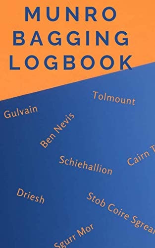 Munro Bagging Book: A Logbook and Journal with Entries to Log All 282 Munro's. Great as a Gift for a Hill Walking Friend