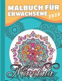 Mandalas für Erwachsene 2020 Über 100 wunderschöne Mandala Motive zum Entspannen und Abbauen von Stress