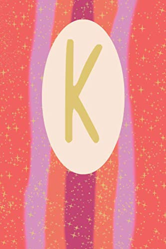 K: Monogram Initial K Lined Notebook with Cute Artistic Stars Cover Note Book Journal for Girls & Women