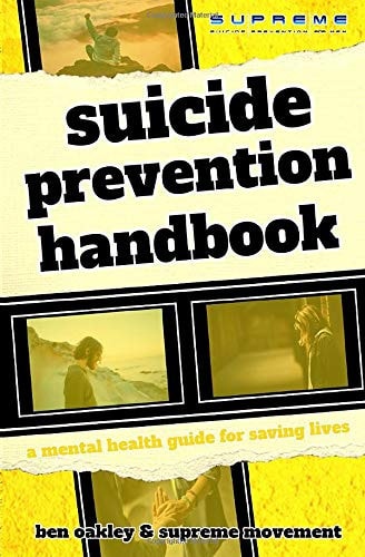 Suicide Prevention Handbook A Mental Health Guide for Saving Lives