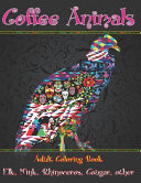 Coffee Animals - Adult Coloring Book - Elk, Mink, Rhinoceros, Cougar, Other