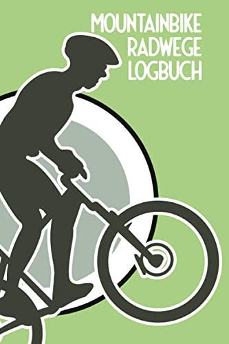 Mountainbike Radwege Logbuch: MTB Radfahrer Logbuch mit vorgedruckten Seiten zum Ausfüllen - Platz für 50 Radtouren mit dem Mountainbike - Mountainbiker Geschenk (German Edition)