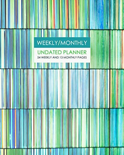 Weekly/Monthly Undated Planner: 54 Weekly and 13 Monthly Spreads (Lightfall): 8x10 Inch