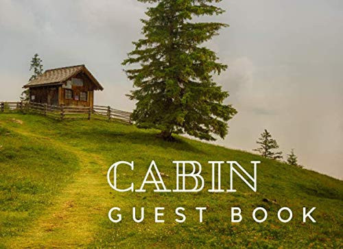 Cabin guest book: : Airbnb Visitors, Guests, Renters to Sign in Notebook (100 page)