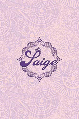 Saige - i'm Saige, nootbook: Ruled 6x9 -100 pages Ruled writing journal lined. diary. notebook "Saige", a notebook. this notebook for "Saige", special ... name of "Saige" in the notebook cover.