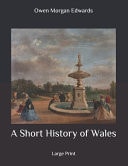 A Short History of Wales Large Print