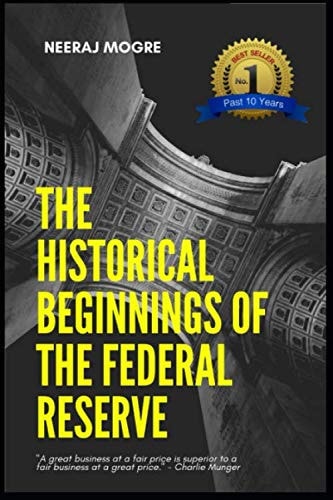 The Historical Beginnings Of The Federal Reserve
