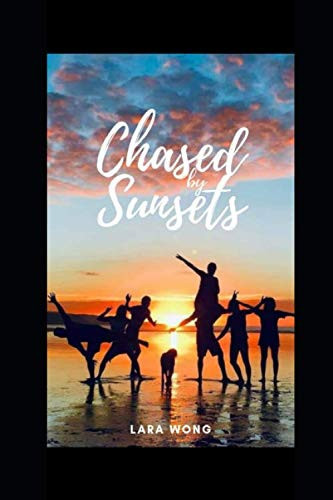 Chased by Sunsets