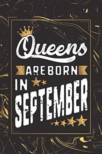 Queens Are Born In September Notebook, Password Keeper & Address Logbook: All 3 in 1 Funny Multi-purpose Journal With Blank Lined, Password and ... Makes a Perfect Birthday Gifts For Women.