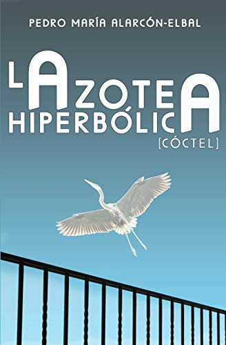 La azotea hiperbólica [Cóctel]