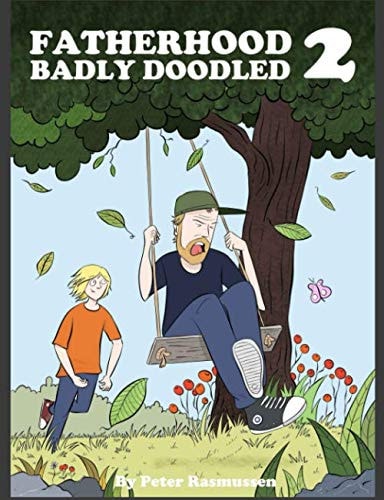 Fatherhood Badly Doodled 2