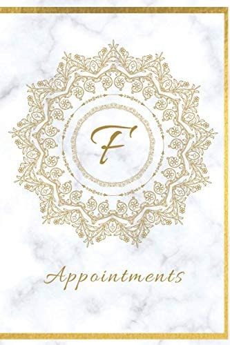 F 6 X 9 Medium Lined Appointment Book Personalised with Initial Letter F | for Hairdressing, Beauty, Salon and Spa Appointments with 110 Pages in 15 Minute Increments | Cute Gift for Girls and Women - Gold Letter Marble Design