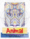 Animal - An Adult Coloring Book Featuring Super Cute and Adorable Animals for Stress Relief and Relaxation
