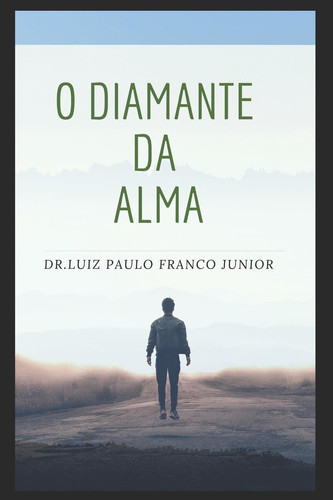O Diamante Da Alma Luminosidade Da Vida