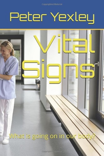 Vital Signs: What is going on in our body?