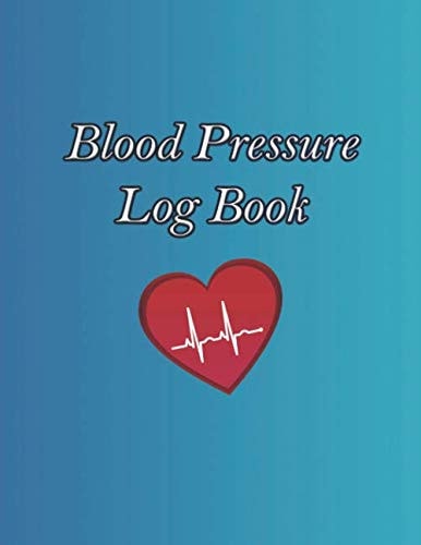 Blood Pressure Log Book: record blood pressure & pulse at home