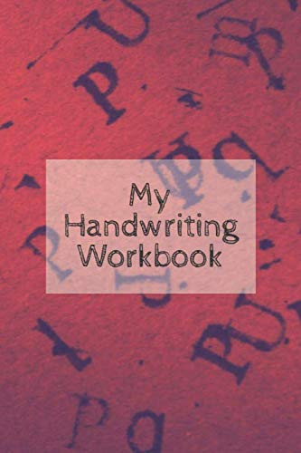 My Handwriting Workbook - writing paper for kids (any grade) - learning book - kindergarten/preschool workbook - write the alphabet - perfect gift for any age: Cover with a classic background